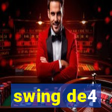 swing de4